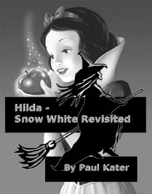 [Hilda the Wicked Witch 02] • Hilda - Snow White revisited
